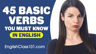 45 Basic Verbs You Must Know  Learn English Grammar