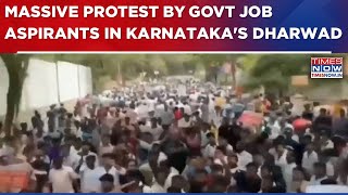 Govt Job Aspirants Protest Brings Dharwad To Stand Still Bjp Accuses Congress Of Betraying Gen-Z