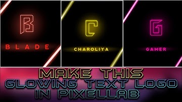 How to Make Neon Glowing Text Logo in Pixellab || Create Glowing Neon Text || Text Logo Tutorial