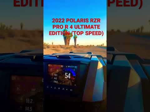 POLARIS RZR PRO R 4 2022 ULTIMATE EDITION TOP SPEED