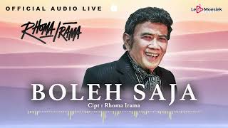 Rhoma Irama - Boleh Saja (Official Audio Live)