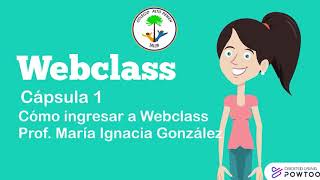 Cápsula 1 Webclass - Cómo ingresar