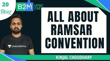 Ramsar Convention | Environment and Ecology | [UPSC CSE/IAS Hindi 2020/21] | Kinjal Choudhary