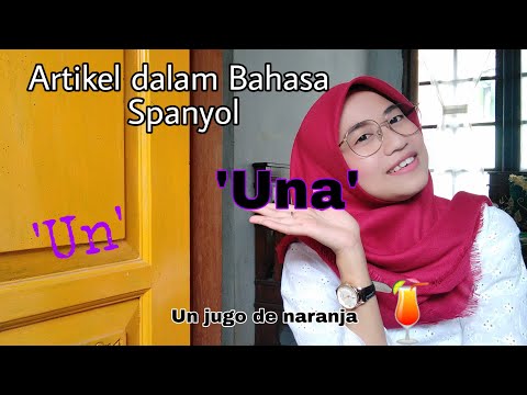 Video: Apakah artikel yang tidak pasti dalam bahasa Sepanyol?