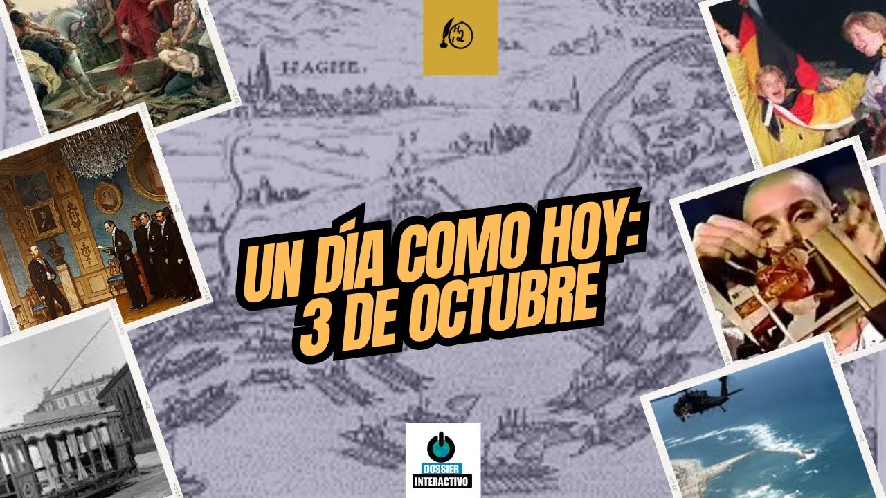 Un día como hoy: 3 de octubre #efemérides #undíacomohoy - YouTube