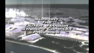 The Outer Harbor Stadium Complex Proposal