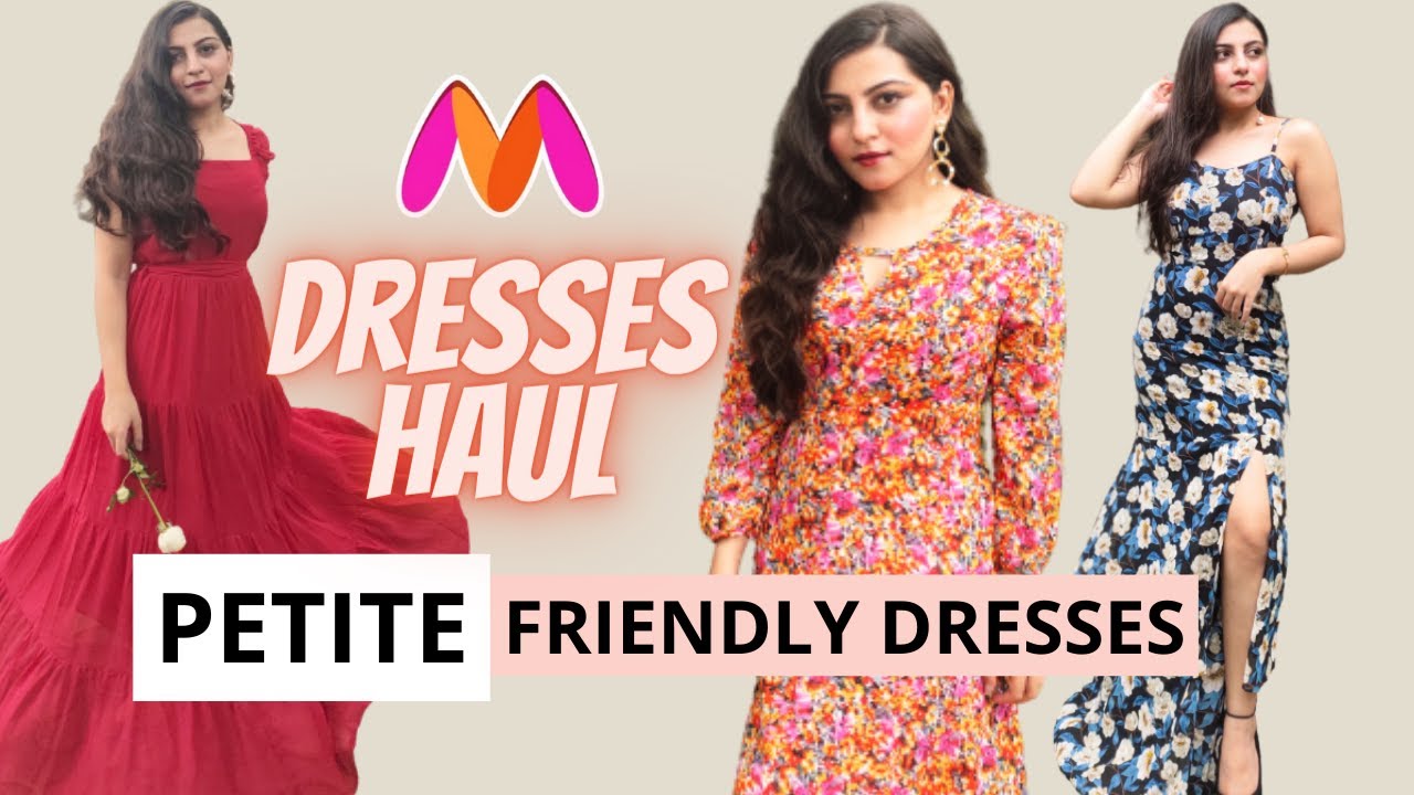 MYNTRA DRESSES HAUL | PETITE Friendly Dresses | Affordable Myntra Haul ...