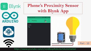 10 Light control with Phone proximity sensor with Blynk App