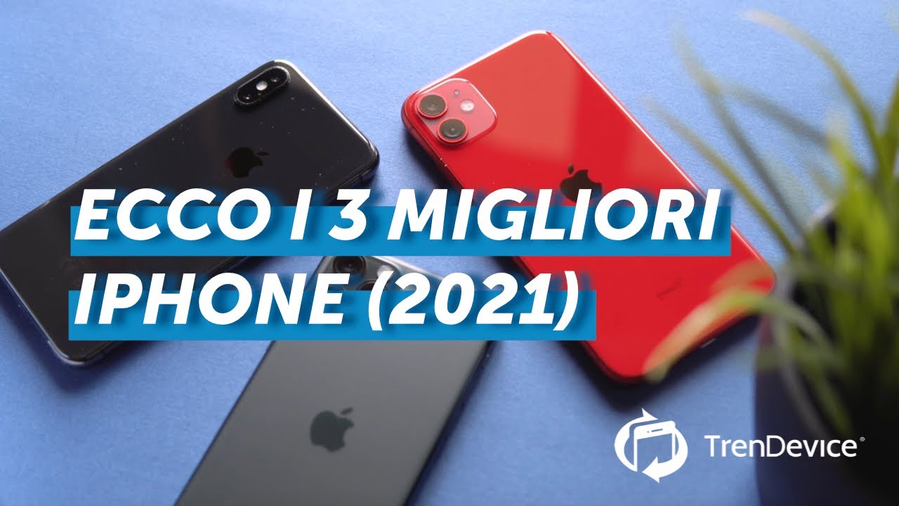 Ecco i 3 migliori iPhone per rapporto prezzo/prestazioni, guida di ...