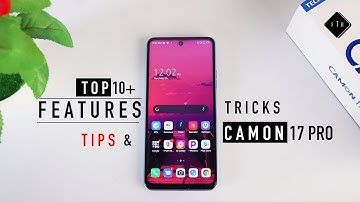 Tecno Camon 17 Pro Top 10+ Features, Tips and Tricks