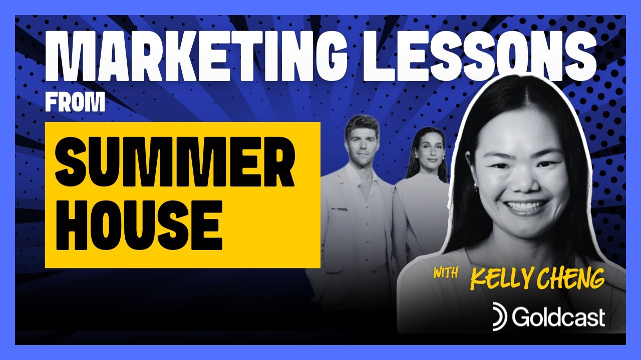 Summer House: B2B Marketing Lessons on Making Your Brand the Life of the Party with Kelly Cheng