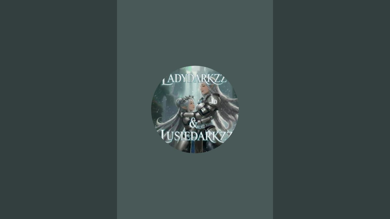 ꧁༺LadyDarkZz & LusieDarkZz༻꧂ kanalı canlı yayında