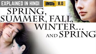 Spring Summer Fall Winter and Spring (2003) Explained in Hindi | Korean Movie Explained in Hindi