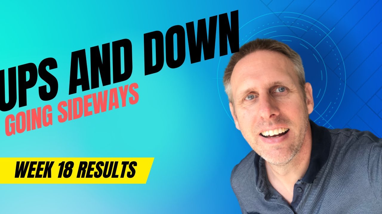 week-18-results-up-and-down-all-the-time-youtube