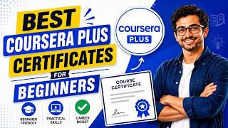 Best Coursera Plus Certificates for Beginners | Coursera Plus Coupon Code | Best Coursera Deals
