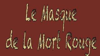 Livre audio : Le Masque de la Mort Rouge, Edgar Poe