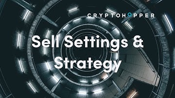 Sell Settings & Strategy - Cryptohopper