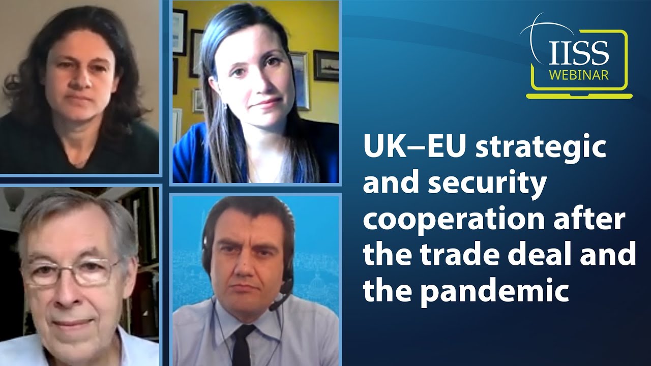 UK−EU strategic and security cooperation after the trade deal and the pandemic