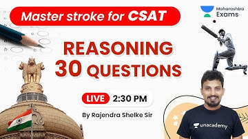 Masterstroke For CSAT Paper | By Rajendra Shelke Sir | Reasoning 30 Questions in  40 Minutes