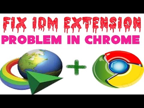 How to fix IDM extension problem In chrome 2016