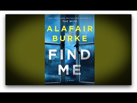 Find Me, A Conversation with Alafair Burke