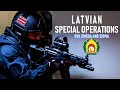 Latvian Special  Operations - OMEGA/SUV/SIGMA