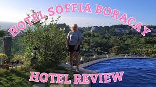 TRAVEL VLOG#39 HOTEL SOFFIA BORACAY REVIEW #boracay2022 #boracayisland #traveltips #boracay