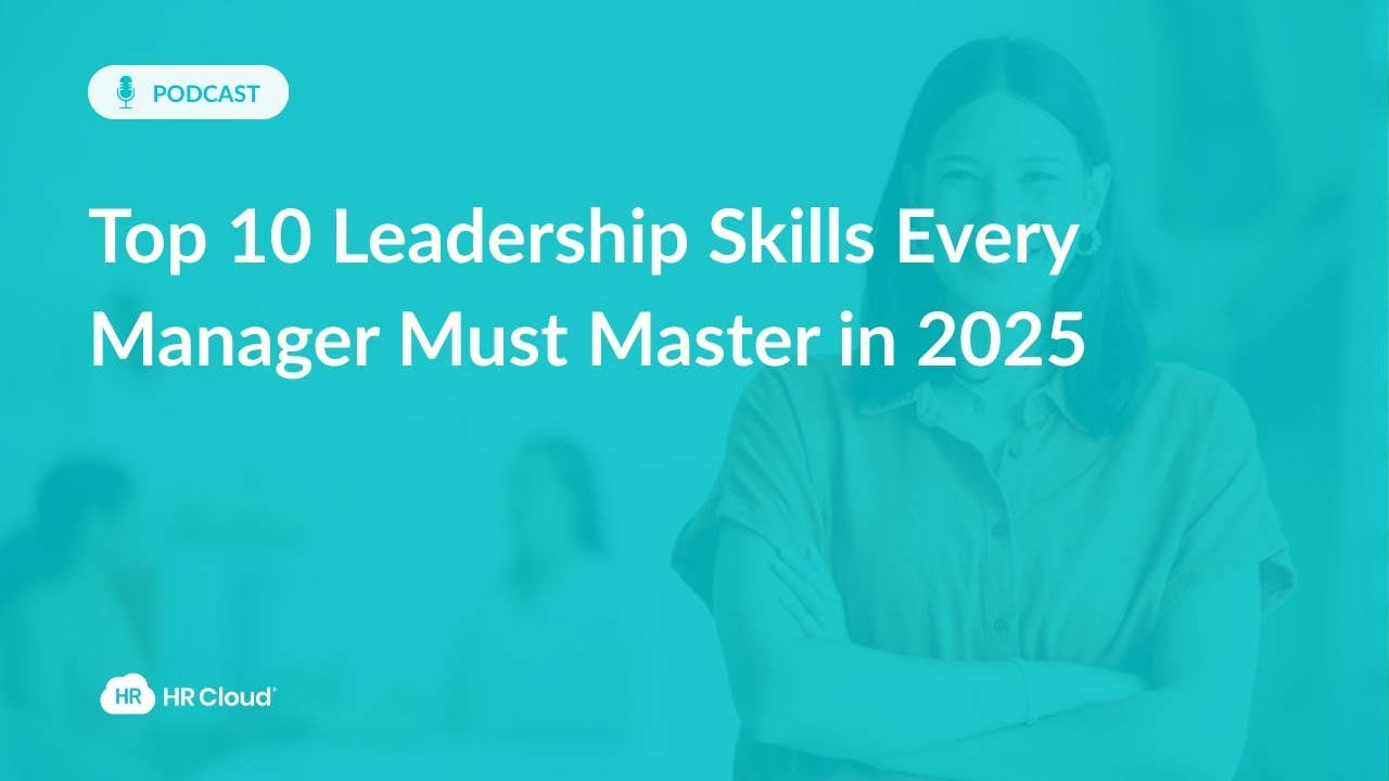 Top 10 Leadership Skills Every Manager Must Master in 2025 | Manager ...