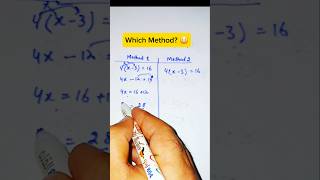 Which Method Is Better? 🤔 Solve 4(x−3)=16 #maths #mathproblem #mathstricks