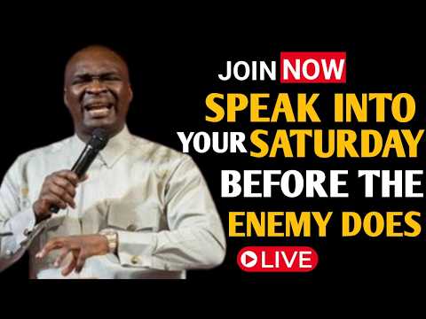 [SATURDAY 27TH JUNE,2026] SPEAK INTO YOUR SATURDAY BEFORE THE ENEMY DOES - APOSTLE JOSHUA SELMAN