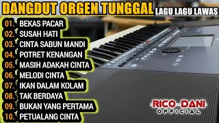 FULL LAGU DANGDUT LAWAS ORGEN TUNGGAL YANG TIDAK PERNAH KETINGGALAN JAMAN_Full bass HD audio