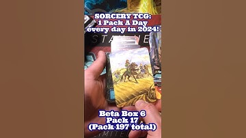 Year of the Sorcery TCG: Beta Box 6 - Pack 17 (pack 197 total)! #Short
