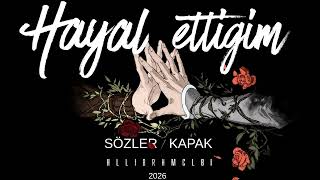HLLIBRHMCLBI  -  Hayal Ettiğim \
