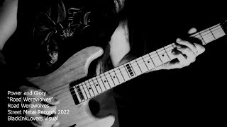 Power and Glory - Road Werewolves (Official Video) - 2022