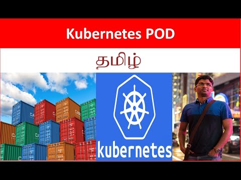 K8#2 Kubernetes - What is POD ? - Tamil Cloudguy - In Tamil - YouTube
