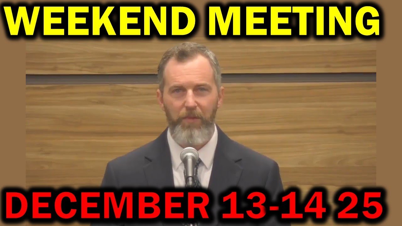 JW Meeting for this Weekend December 13-14 2025 USA