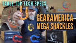 Gearamerica Table Top Tech Specs The Mega Shackle Off-Road Heavy Duty D-Ring Shackles