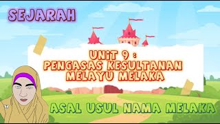 ASAL USUL NAMA MELAKA | SEJARAH TAHUN 4