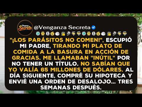 En Acción de Gracias, papá tiró mi comida a la basura: "¡Los gorrones no comen!". Al día siguiente
