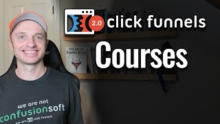 ClickFunnels 2.0 - How to Create Courses