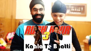 Indian Reaction On Kaala Te Bhatti Rush Hour 3 Full Movie Punjabi Dubbed