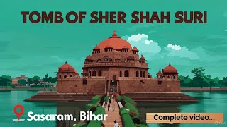 The Majestic Tomb of Sher Shah Suri | History Unearthed
