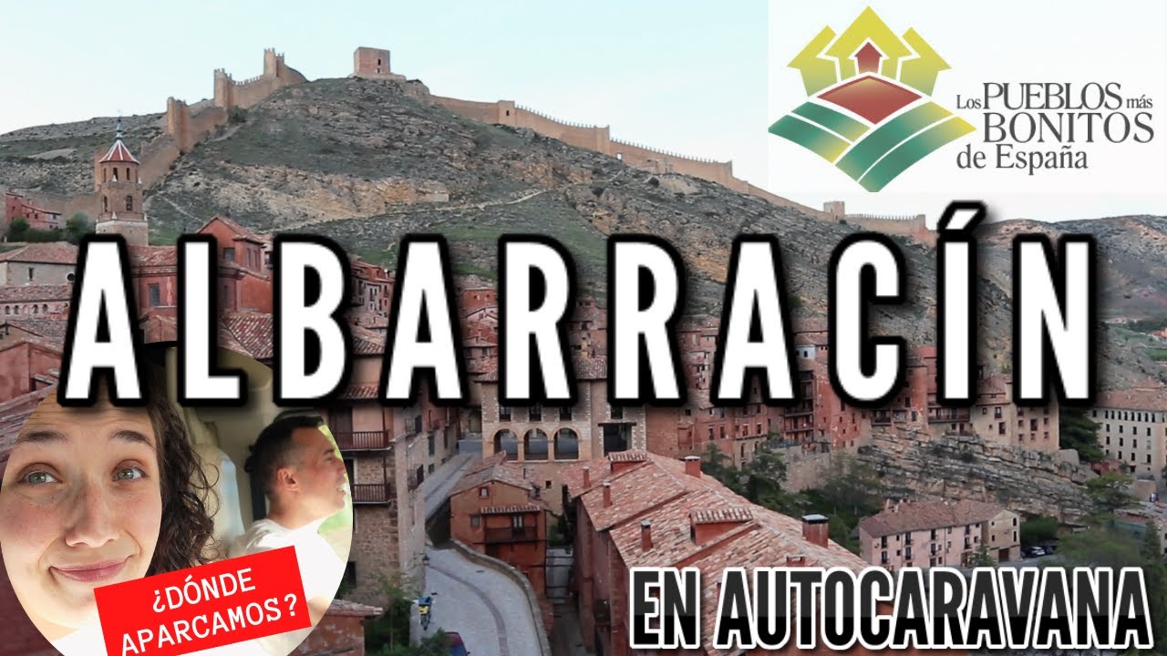 Visitamos Albarracín en AUTOCARAVANA 🚍¿Dónde aparcamos🤔?