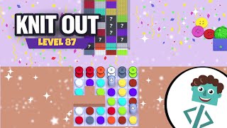 Knit Out Level 87 | Walkthrough | No Boosters