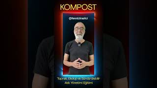 Kompost101 Toprak, Ekoloji Ve Sürdürülebilir Atık Yönetimi Eğitim Modülü