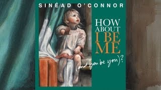 Sinead O&#39;Connor - The Wolf Is Getting Married
