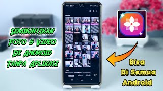 Cara Menyembunyikan Foto Dan Video Di Android Tanpa Aplikasi screenshot 2