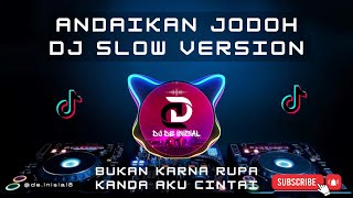 DJ Slow Andaikan Jodoh | Nazia Marwiana Terbaru 2024