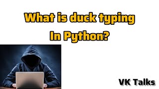What is duck typing in python | duck typing explained