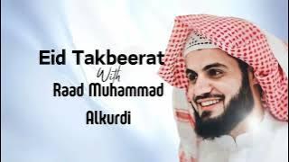 Takbeerat El Eid - Raad Muhammad Alkurdi
